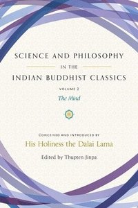 bokomslag Science and Philosophy in the Indian Buddhist Classics