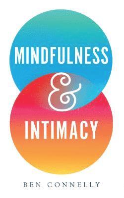 bokomslag Mindfulness and Intimacy