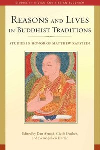 bokomslag Reasons and Lives in Buddhist Traditions