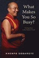 What Makes You So Busy?