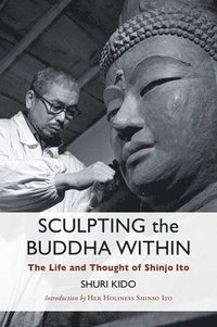bokomslag Sculpting the Buddha Within