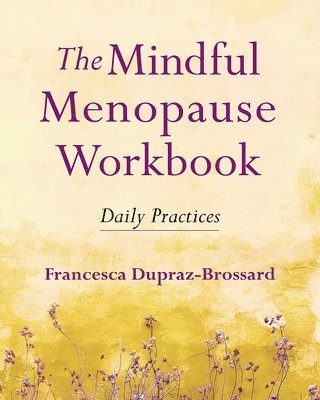 bokomslag Mindful Menopause Workbook