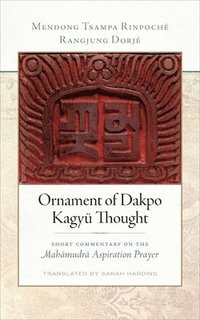 bokomslag Ornament of Dakpo Kagy Thought