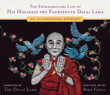 bokomslag The Extraordinary Life of His Holiness the Fourteenth Dalai Lama