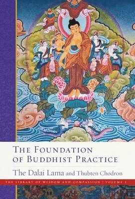 bokomslag The Foundation of Buddhist Practice