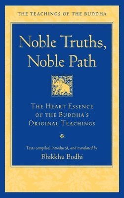 bokomslag Noble Truths, Noble Path