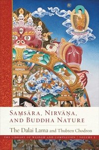 bokomslag Samsara, Nirvana, and Buddha Nature