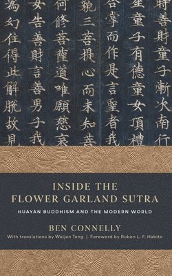 Ben Connelly - Inside the Flower Garland Sutra, Häftad