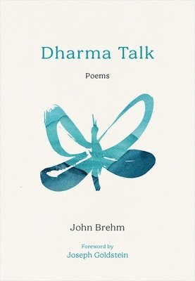John Brehm - Dharma Talk, Häftad