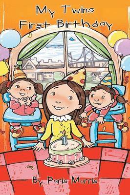 Paris Morris - My Twins' First Birthday, Inbunden