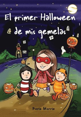 El primer Halloween de mis gemelas 1