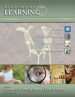 ACADEMY OF LEARNING Your Complete Preschool Lesson Plan Resource - Volume 5 1