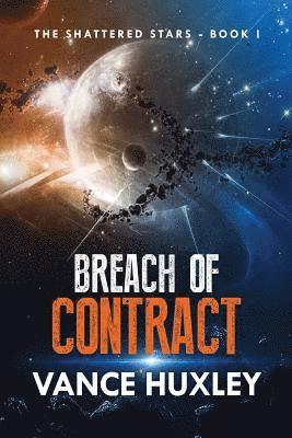 bokomslag The Shattered Stars: Breach of Contract