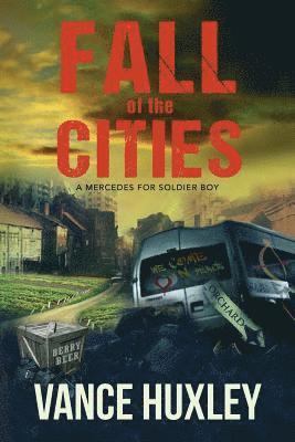 Fall of the Cities - A Mercedes for Soldier Boy 1