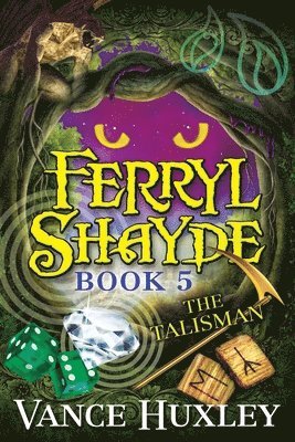 Ferryl Shayde - Book 5 - The Talisman 1