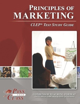bokomslag Principles of Marketing CLEP Test Study Guide