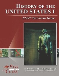 bokomslag History of the United States I CLEP Test Study Guide