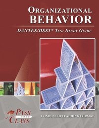 bokomslag Organizational Behavior DANTES/DSST Test Study Guide