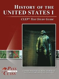 bokomslag History of the United States I CLEP Test Study Guide