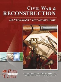 bokomslag Civil War and Reconstruction DANTES/DSST Test Study Guide