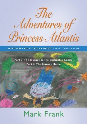 THE Adventures of Princess Atlantis