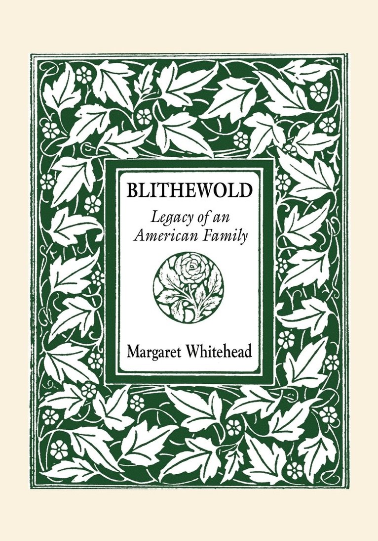 Margaret Whitehead - Blithewold, Häftad