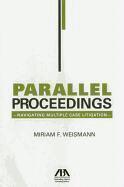 Miriam F. Weismann - Parallel Proceedings, Häftad