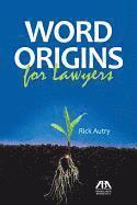 bokomslag Word Origins for Lawyers