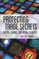 bokomslag Protecting Trade Secrets