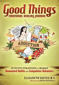 bokomslag Good Things, Emotional Healing Journal