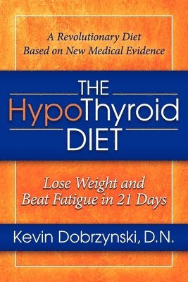 bokomslag The HypoThyroid Diet