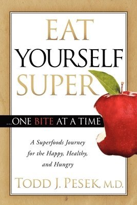 Eat Yourself Super One Bite at a Time 1