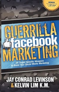 bokomslag Guerrilla Facebook Marketing