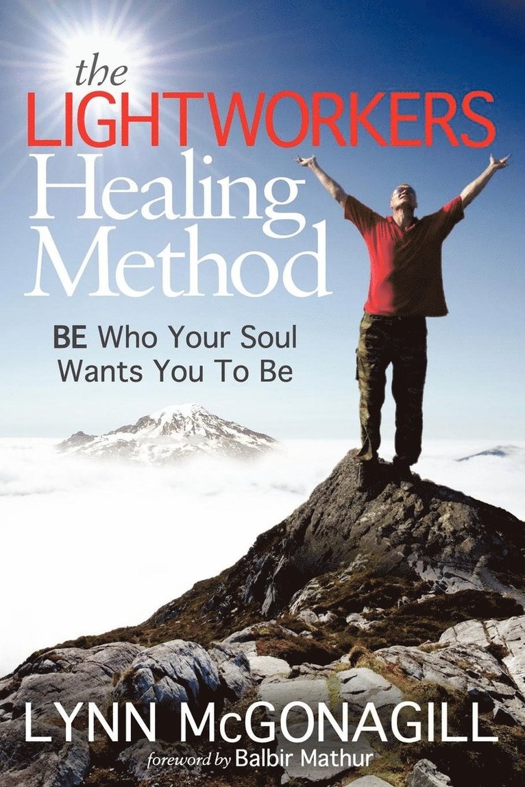 The Lightworkers Healing Method 1