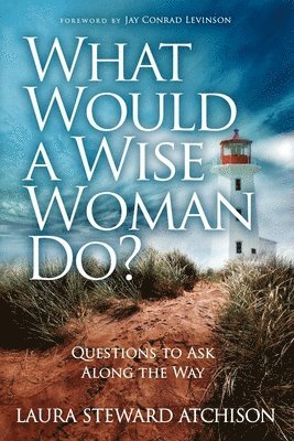What Would a Wise Woman Do? 1