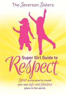 bokomslag The Severson Sisters Super Girl Guide To