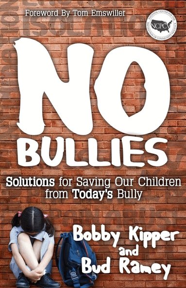 Bobby Kipper, Bud Ramey - No BULLIES, Häftad