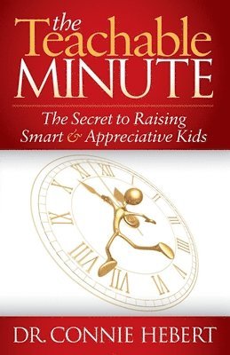 The Teachable Minute 1