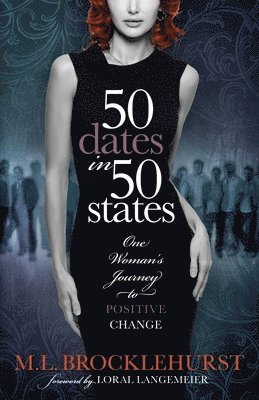 M. L. Brocklehurst - 50 Dates in 50 States, Häftad