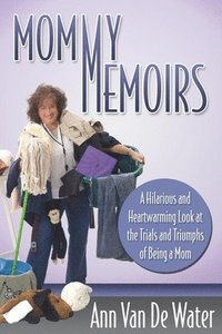 bokomslag Mommy Memoirs