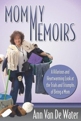 bokomslag Mommy Memoirs
