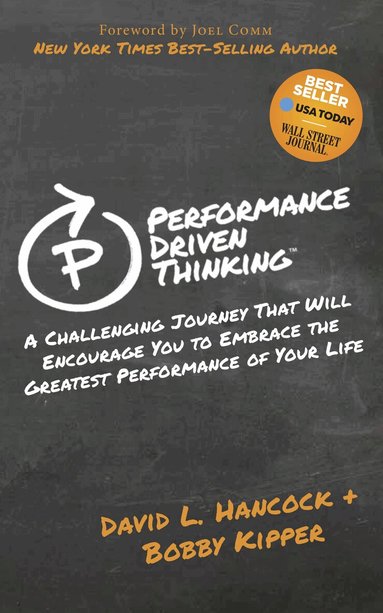 David L Hancock, Bobby Kipper - Performance Driven Thinking, Häftad