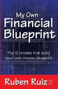 bokomslag My Own Financial Blueprint