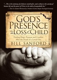 bokomslag God's Presence in the Loss of a Child