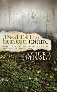 bokomslag In the Light of Humane Nature
