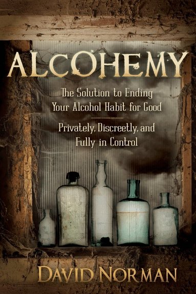David Norman - Alcohemy, Inbunden