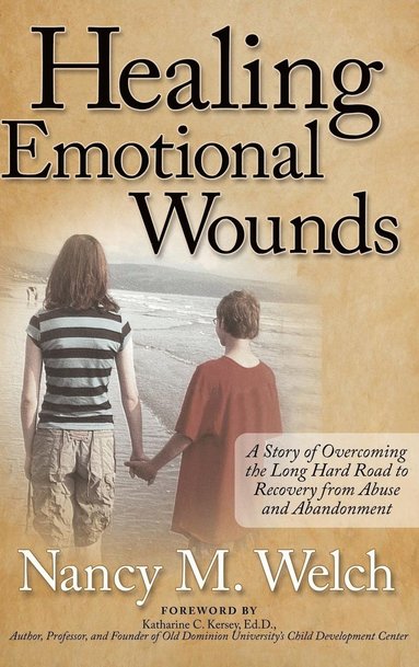 bokomslag Healing Emotional Wounds