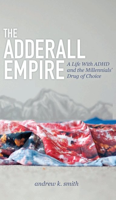 Andrew K. Smith - Adderall Empire, Häftad