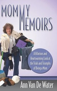 bokomslag Mommy Memoirs