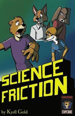 Science Friction 1